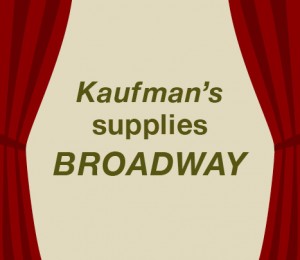 Kaufman's supplies Broadway